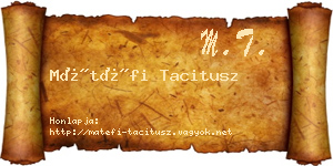 Mátéfi Tacitusz névjegykártya